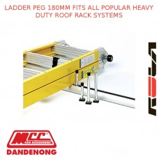 LADDER PEG 180MM FITS ALL POPULAR HEAVY DUTY ROOF RACK SYSTEMS